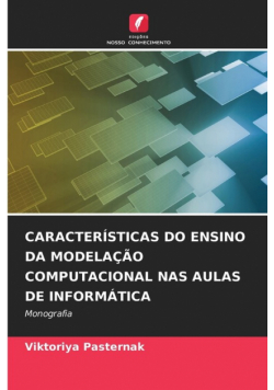 Características Do Ensino Da Modelação Computacional Nas Aulas De Informática