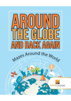 Around the Globe and Back Again