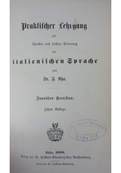 Praktischer Lehrgang zur schnellen und leichten Erlernung,1898r.