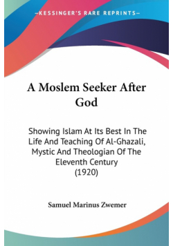 A Moslem Seeker After God
