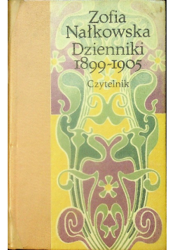 Nałkowska Dzienniki 1899 1905