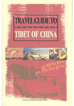 Tibet China Travel Guide