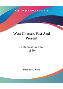 West Chester, Past And Present