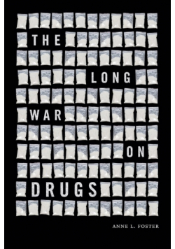 The Long War on Drugs