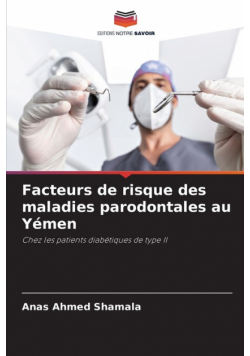 Facteurs de risque des maladies parodontales au Yémen