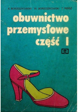Obuwnictwo Przemysłowe Część 1