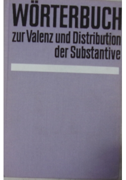 Worterbuch zur Valenz und Distribution
