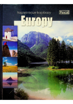 Najpiękniejsze krajobrazy Europy