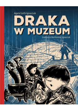 Draka w Muzeum