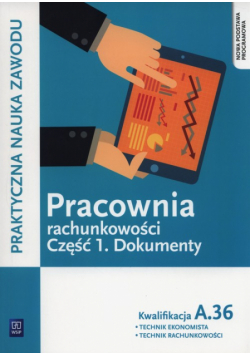 Pracownia rachunkowości Część 1 Dokumenty, WSiP