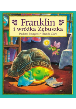 Franklin i wróżka Zębuszka Tom 21