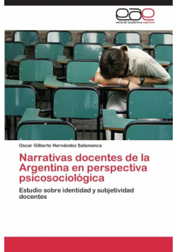 Narrativas docentes de la Argentina en perspectiva psicosociológica