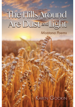 The Hills Around Are Dust and Light