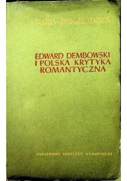 Edward Dembowski i polska krytyka romantyczna