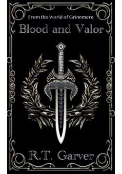 Blood and Valor