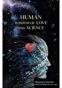Human Wisdom of Love and Science