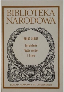 Opowiadania. Wybór esejów i listów