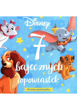 7 bajecznych opowiastek Urocze zwierzątka