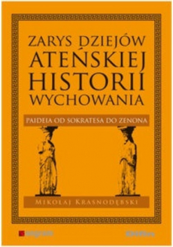 Zarys dziejów ateńskiej historii wychowania