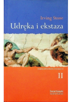 Udręka i ekstaza Tom II