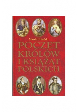 Poczet królów i książąt Polskich