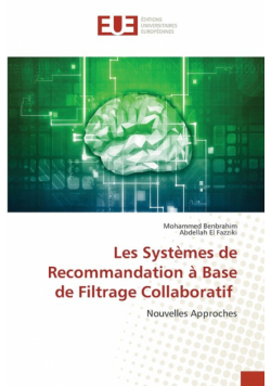 Les Systèmes de Recommandation à Base de Filtrage Collaboratif