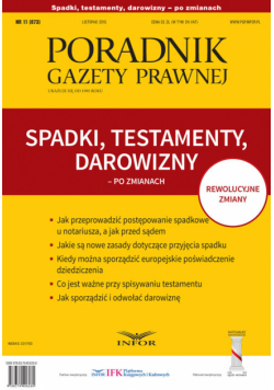Poradnik Gazety Prawnej Spadki, testamenty, darowizny po zmianach