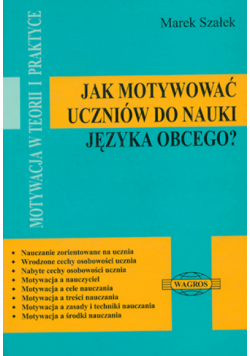 Jak motywować uczniów do nauki języka obcego