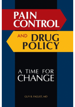 Pain Control and Drug Policy