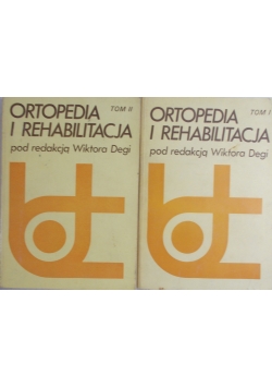 Ortopedia i rehabilitacja tom 1 i 2.