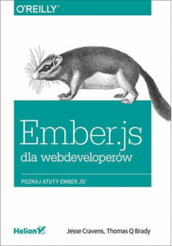 Brady Thomas Q. - Ember.js dla webdeveloperów