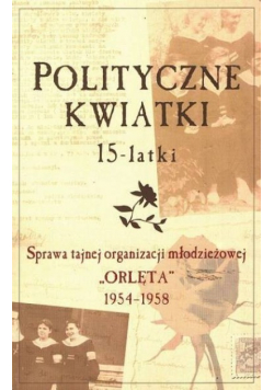 Polityczne kwiatki 15-latki