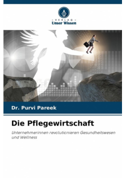 Die Pflegewirtschaft