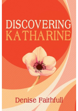 Discovering Katharine