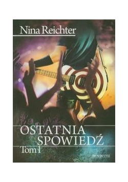 Ostatnia spowiedź t.1