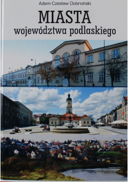 Miasta województwa podlaskiego