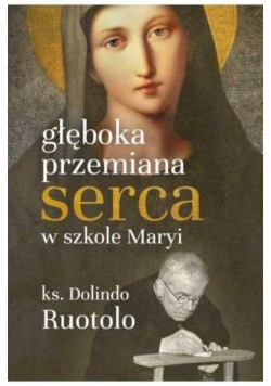 Głęboka przemiana serca w szkole Maryi