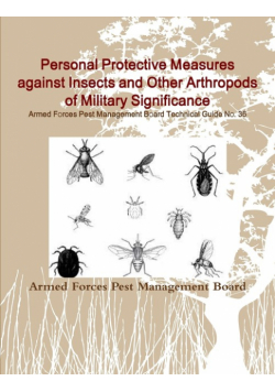 Personal Protective Measures against Insects and Other Arthropods of Military Significance