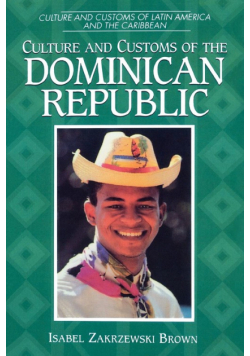 Culture and Customs of the Dominican Republic