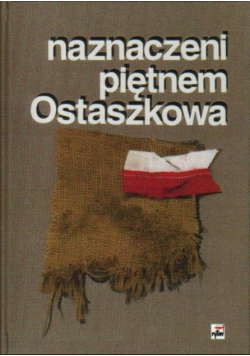 Naznaczeni piętnem Ostaszkowa