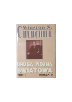 Druga wojna światowa Tom 1 Księga 2