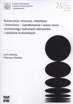 Konstrukcje mostowe metalowe i drewniane