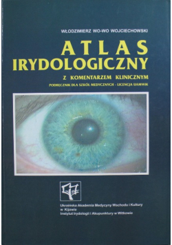 Atlas Irydologiczny z komentarzem kliniczny