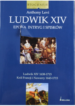 Ludwik XIV Epoka intryg i spisków