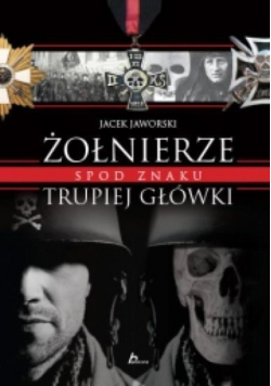 Żołnierze spod znaku trupiej główki