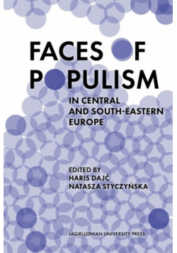 Faces of Populism in Central and South-Eastern Europe