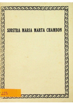 Siostra Maria Marta Chambon i Najświętsze Rany Zbawiciela