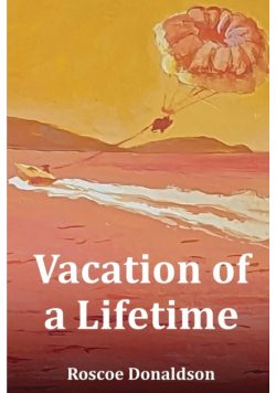 Vacation of a Lifetime