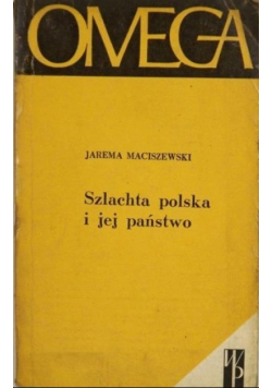 Szlachta polska i jej państwo
