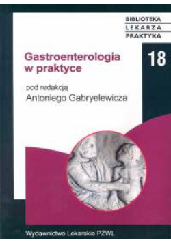 Gastroenterologia w praktyce